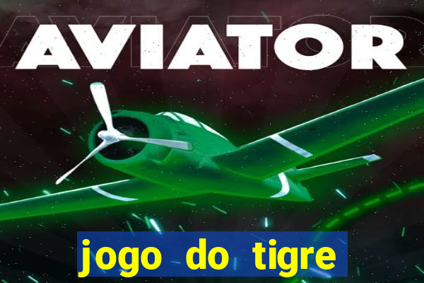 jogo do tigre minimo 5 reais